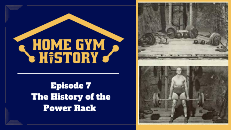 The History of the Power Rack