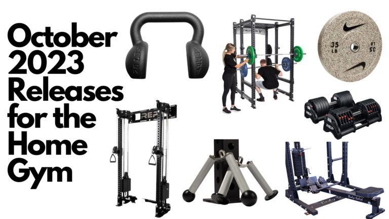 October 2023 Product Releases for the Home Gym