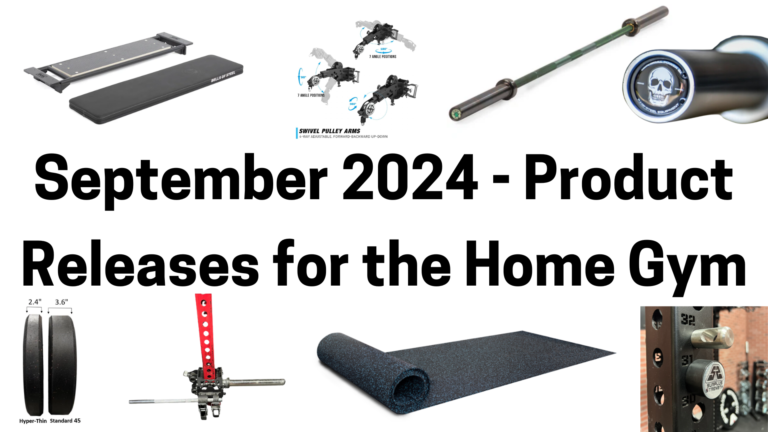 September 2024 – Product Releases for the Home Gym