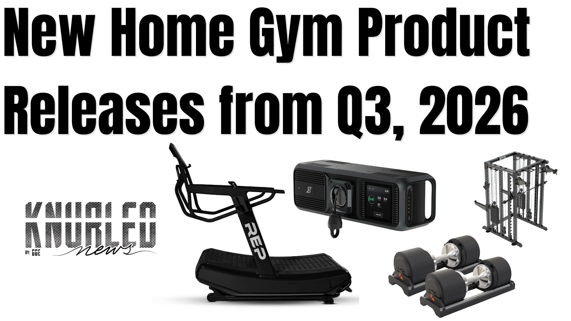 New Home Gym Product Releases of Q3 2026